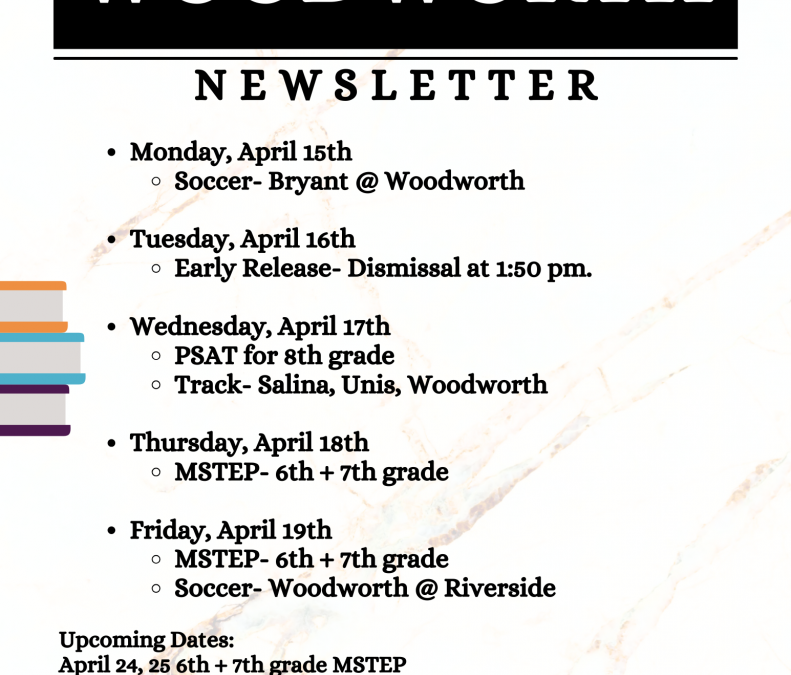 Newsletter Week of April 15th