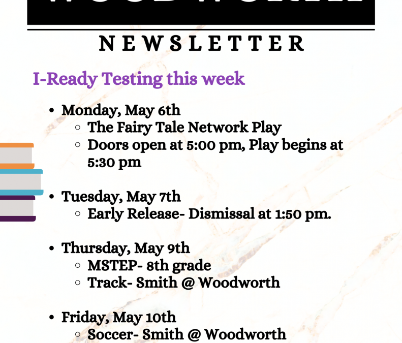 Newsletter Week of May 6th