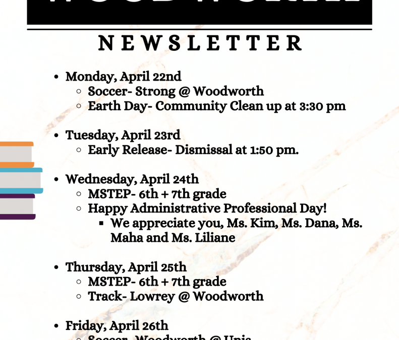 Newsletter Week of April 22nd